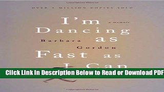 [Get] I m Dancing as Fast as I Can Free Online