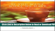 [Get] If You Want What We Have: Sponsorship Meditations (Hazelden Meditations) Popular New