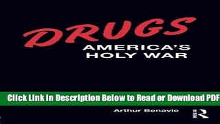 [Get] Drugs: America s Holy War Popular Online