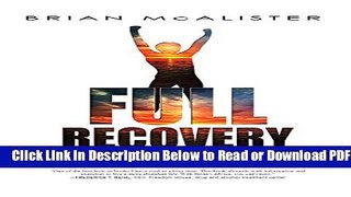 [Get] Full Recovery: The Recovering Person s Guide to Unleashing Your Inner Power Popular New