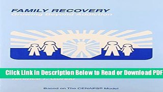 [Get] Family Recovery: Growing Beyond Addiction Popular New