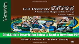 [Download] Pathways to Self-Discovery and Change: A Guide for Responsible Living: The Participant
