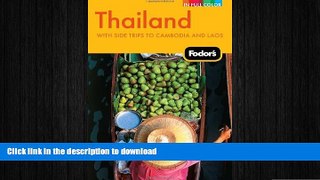 FAVORIT BOOK Fodor s Thailand: With Side Trips to Cambodia   Laos (Full-color Travel Guide) FREE