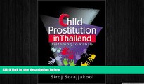 Free [PDF] Downlaod  Child Prostitution in Thailand: Listening to Rahab  DOWNLOAD ONLINE