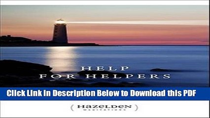 [Read] Help for Helpers: Daily Meditations for Counselors Free Books