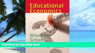 Big Deals  Educational Economics: Where Do School Funds Go? (Urban Institute Press)  Free Full