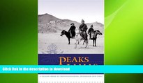 READ THE NEW BOOK Peaks and Lamas: A Classic Book on Mountaineering, Buddhism and Tibet READ NOW