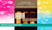 Must Have  Achieving Accountability in Higher Education: Balancing Public, Academic, and Market