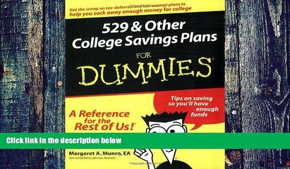 Big Deals  529 and Other College Savings Plans For Dummies  Free Full Read Most Wanted