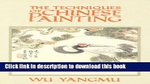 Read The Techniques of Chinese Painting  Ebook Free