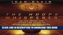 [PDF] The Hoops Whisperer: On the Court and Inside the Heads of Basketball s Best Players Popular