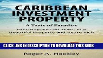 [PDF] Caribbean Investment Property (How Anyone can invest in a Beautiful Property and Retire