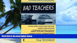 Big Deals  Bad Teachers: The Essential Guide for Concerned Parents  Free Full Read Best Seller
