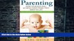 Big Deals  Parenting: The Childs Way For a Good Adulthood: How Your Kids Will Achieve Everything