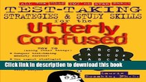 Read Test Taking Strategies   Study Skills for the Utterly Confused  Ebook Free