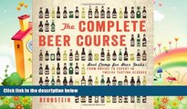 book online The Complete Beer Course: Boot Camp for Beer Geeks: From Novice to Expert in Twelve