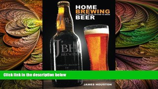 different   Home Brewing: A Complete Guide On How To Brew Beer