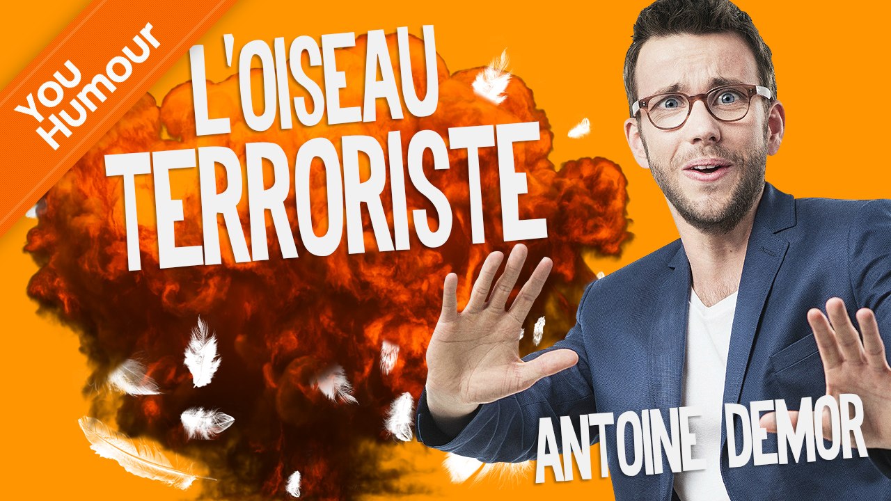 ANTOINE DEMOR - L'oiseau terroriste