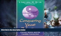 Must Have PDF  Conquering Yeast Infections The Non Drug Solution For Men And Women  Free Full Read