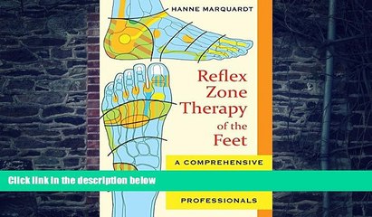 Big Deals  Reflex Zone Therapy of the Feet: A Comprehensive Guide for Health Professionals  Best