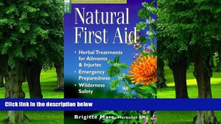 Must Have PDF  Natural First Aid: Herbal Treatments for Ailments   Injuries/Emergency