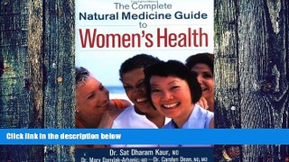 Big Deals  The Complete Natural Medicine Guide to Women s Health  Free Full Read Best Seller