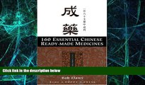 Big Deals  160 Essential Chinese Herbal Patent Medicines  Free Full Read Most Wanted