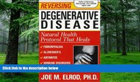 Must Have PDF  Reversing Degenerative Disease: Six natural steps to healing  Best Seller Books
