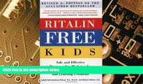 Big Deals  Ritalin-Free Kids: Safe and Effective Homeopathic Medicine for ADHD and Other