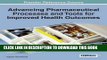 [PDF] Advancing Pharmaceutical Processes and Tools for Improved Health Outcomes Popular Online
