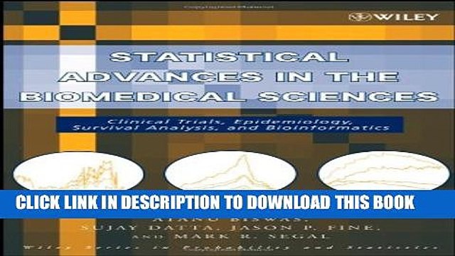 [PDF] Statistical Advances in the Biomedical Sciences: Clinical Trials, Epidemiology, Survival