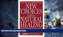 Big Deals  New Choices in Natural Healing  Free Full Read Most Wanted