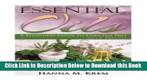 [Reads] Essential Oils: Aromatherapy: A Complete Guide of Essential Oils And Aromatherapy Free Books