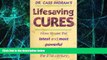 Big Deals  Life-Saving Cures: How to Use the Latest and Most Powerful Cures  Best Seller Books