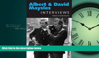 Enjoyed Read Albert and David Maysles: Interviews (Conversations with Filmmakers Series)