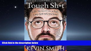 Popular Book Tough Sh*t: Life Advice from a Fat, Lazy Slob Who Did Good