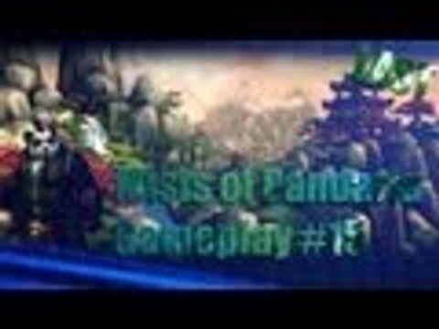 World of Warcraft: Mists of Pandaria - Horde Gameplay #15