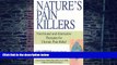 Big Deals  Nature s Pain Killers: Proven New Alternative and Nutritional Therapies for Chronic