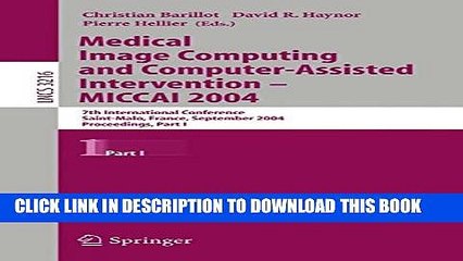 [PDF] Medical Image Computing and Computer-Assisted Intervention -- MICCAI 2004: 7th International
