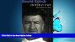 For you David Lynch: Interviews (Conversations with Filmmakers Series)