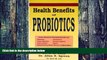 Big Deals  Health Benefits of Probiotics (Latest Research Showing Benefits for Digestion,