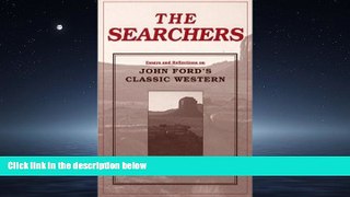 Online eBook The Searchers: Essays and Reflections on John Ford s Classic Western (Contemporary