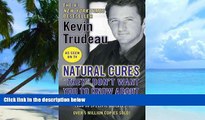 Big Deals  Natural Cures   They   Don t Want You to Know About Natural Cures   They   Don t Want