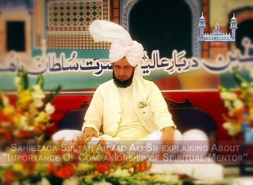 Sahibzada Sultan Ahmad Ali Sb explaining about importance of companionship of spiritual mentor