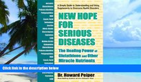 Big Deals  New Hope for Serious Diseases  Best Seller Books Most Wanted