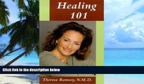 Big Deals  Healing 101: A Guide to Creating the Foundation for Complete Wellness  Best Seller