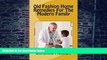 Big Deals  Old Fashion Home Remedies For The Modern Family  Best Seller Books Best Seller