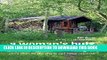 [PDF] A Woman s Huts and Hideaways: More than 40 She Sheds and other Retreats Popular Collection