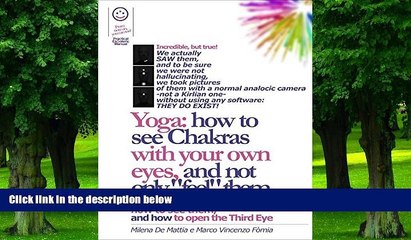 Big Deals  Reiki - Yoga: how to see Chakras with your own eyes, and not only "feel" them.