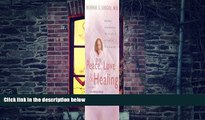 Big Deals  Peace, Love and Healing: Bodymind Communication and the Path to Self-Healing an